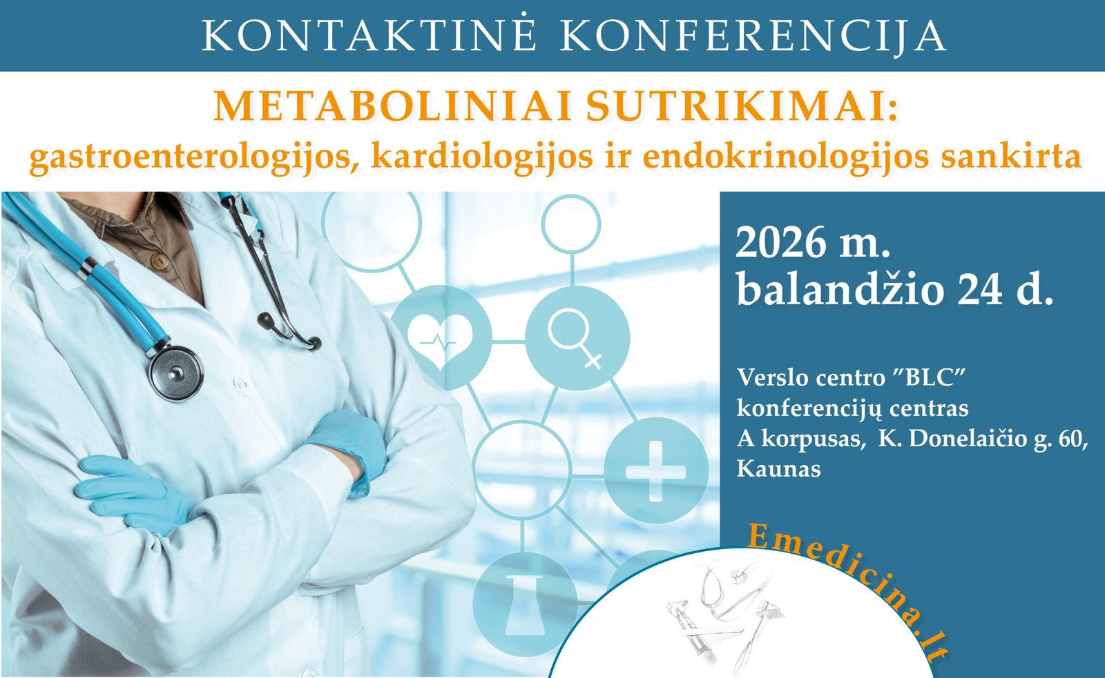 04.24 KAUNAS. Metaboliniai sutrikimai: gastroenterologijos, kardiologijos ir endokrinologijos sankirta