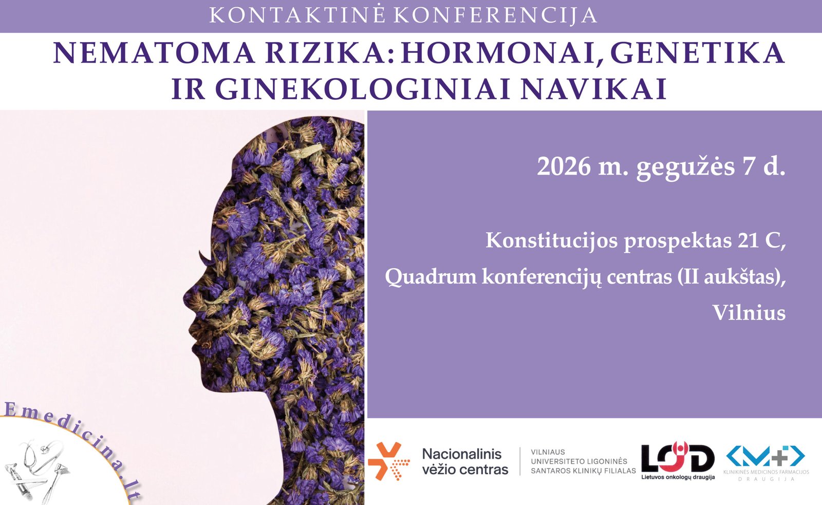 05.07 VILNIUS. Nematoma rizika: hormonai, genetika ir ginekologiniai navikai 